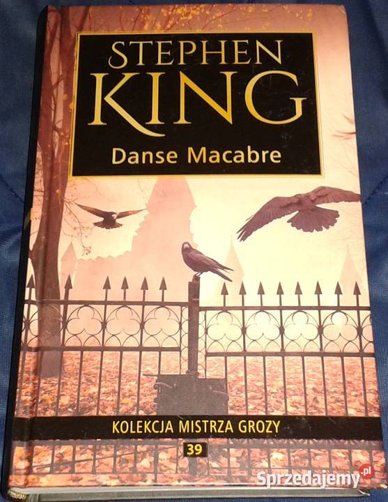 Danse Macabre Stephen King Chełm