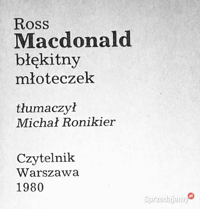 Błękitny młoteczek Ross MacDonald