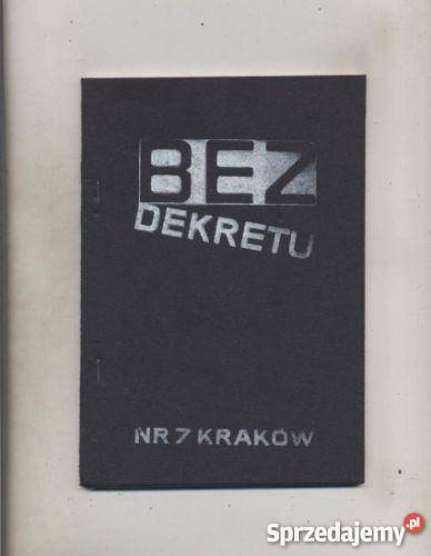 Bez dekretu Pismo członków i sympatyków sprzedam