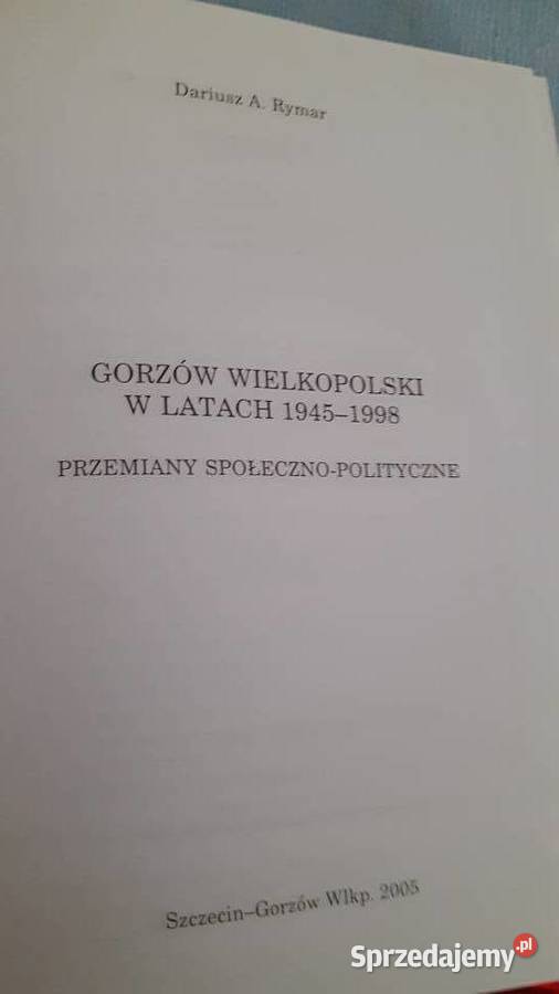 Gorzów Wielkopolski w latch 19451998 sprzedam