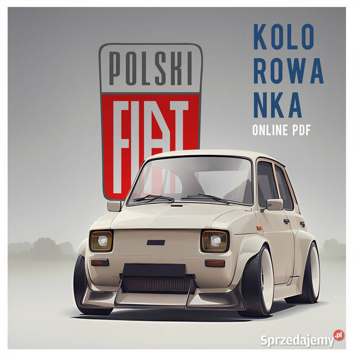 Kolorowanki Polskie Klasyki Motoryzacja Pozostałe Kraków