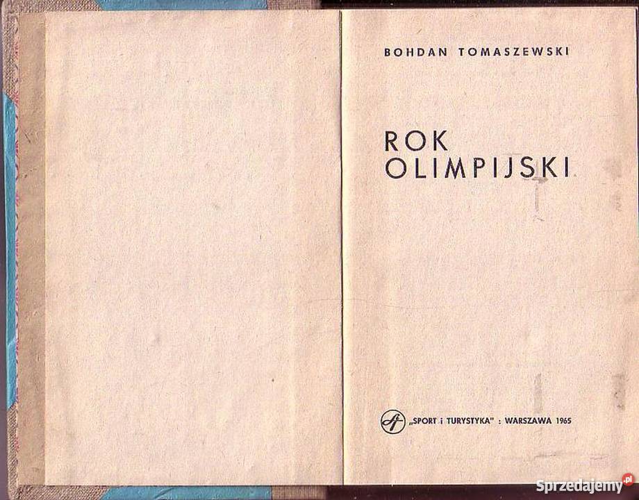 0328 OLIMPIJSKI BOHDAN TOMASZEWSKI reportaż, literatura faktu Czyrna