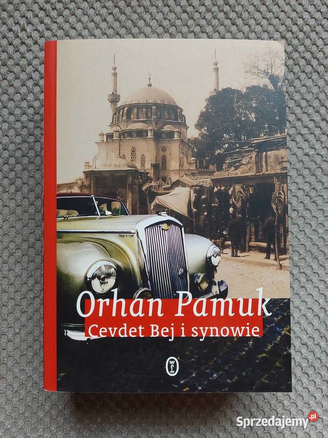 nowa Cevdet Bej i synowie Orhan Pamuk Kraków
