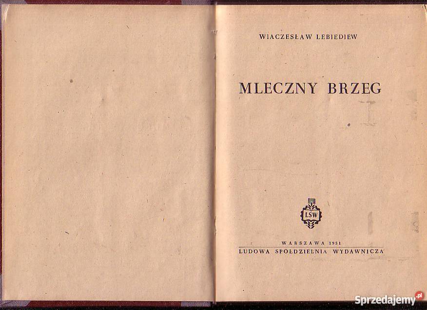 9570 MLECZNY BRZEG WIACZESŁAW LEBIEDIEW Czyrna sprzedam