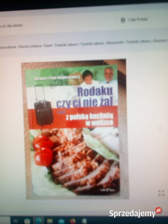 Rodaku czy ci nie żal czyli Z polską kuchnią w Poradniki, albumy i reportaże sprzedam