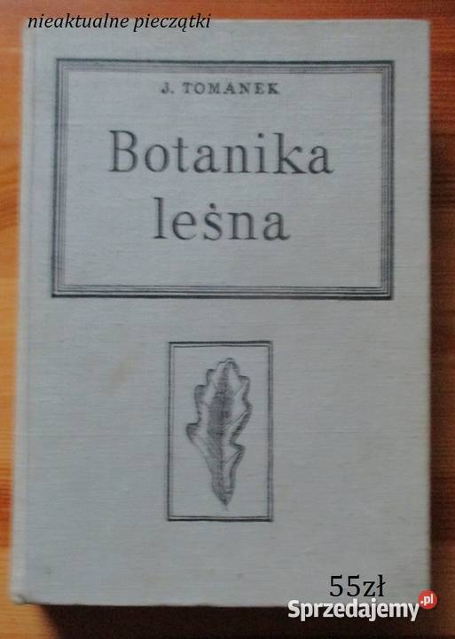 Botanika leśna-Tomanek  / botanika / rośliny / biologia
