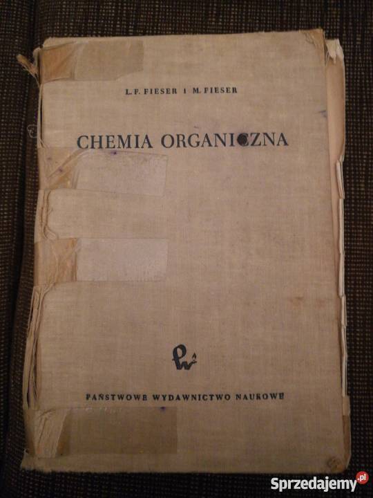 Chemia organiczna L.F. Frieser, M. Frieser