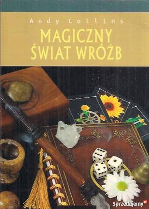 MAGICZNY ŚWIAT WRÓŻB COLLINS ANDY Białystok