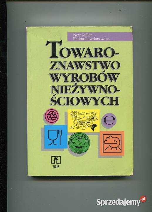 Towaroznawstwo wyrobów nieżywnościowych Rok wydania 1999
