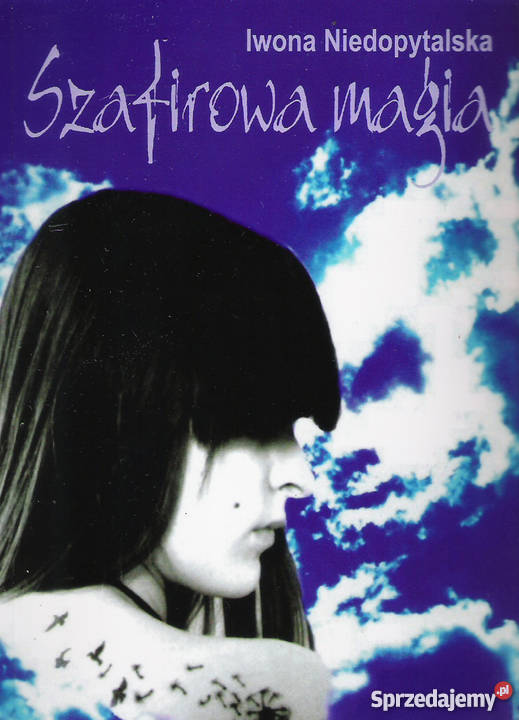 szafirowa magia I Niedopytalska lubelskie Puławy
