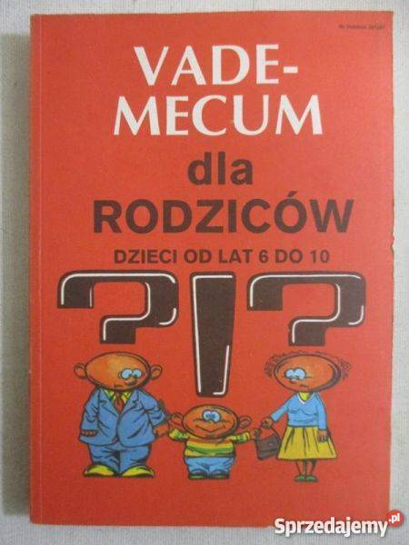 VADEMECUM RODZICÓW DZIECI 6 DO 10 LAT Zielona Góra