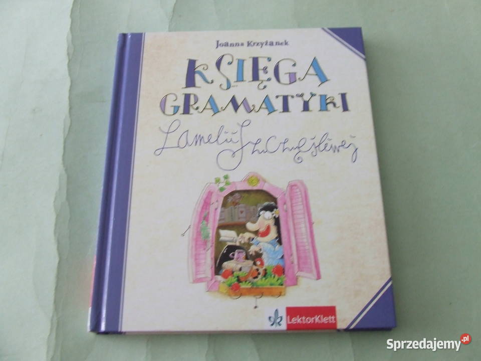 Księga gramatyki Lamelii Szczęśliwej Krzyżanek Książki dla dzieci Oborniki Śląskie