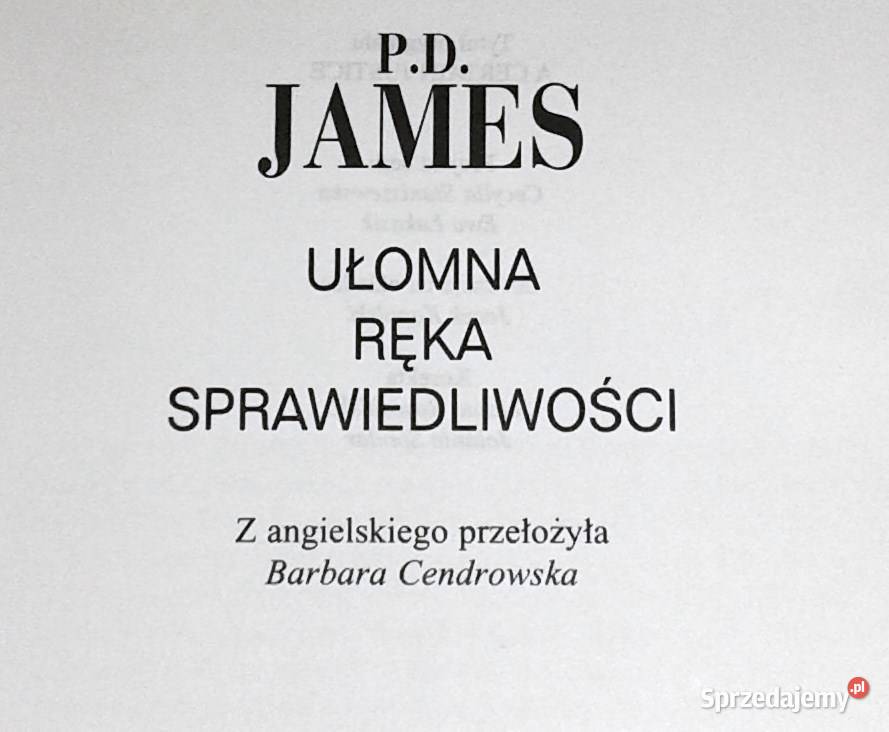 Ułomna ręka sprawiedliwości PD James