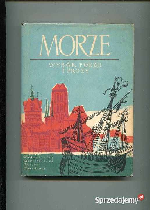 Morze Wybór poezji i prozy Janusz Stepowski opr twarda z obwolutą