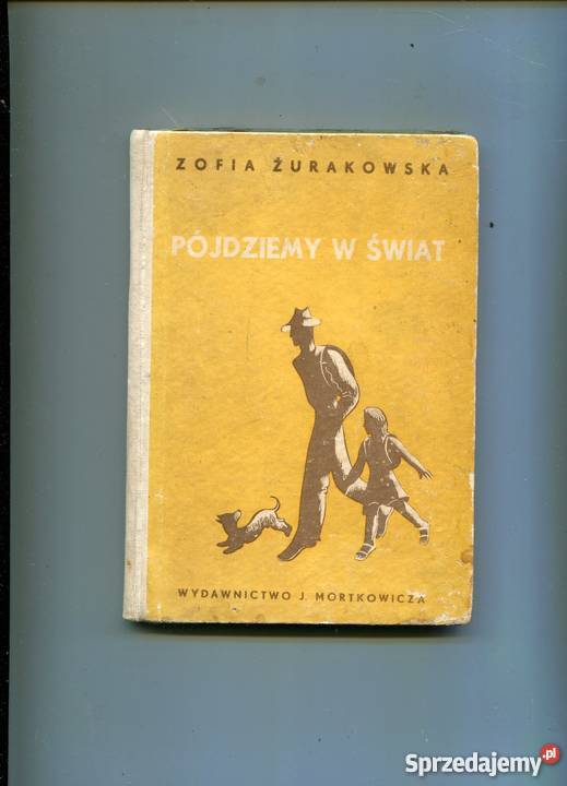 Pójdziemy w świat Zofia Żurakowska Szczecin