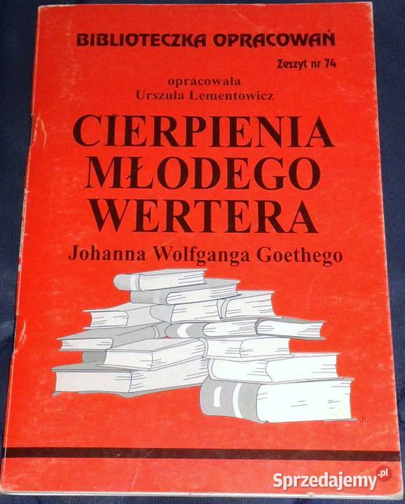 Cierpienia młodego Wertera Johann Wolfgang lubelskie