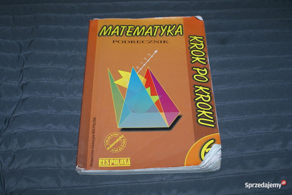 Podręcznik Do Matematyki Klasa 6 PODRĘCZNIK DO MATEMATYKI - KROK PO KROKU - KLASA 6 - RES-POLONA