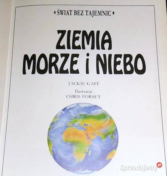 Ziemia Morze i Niebo Świat bez tajemnic Jackie Chełm