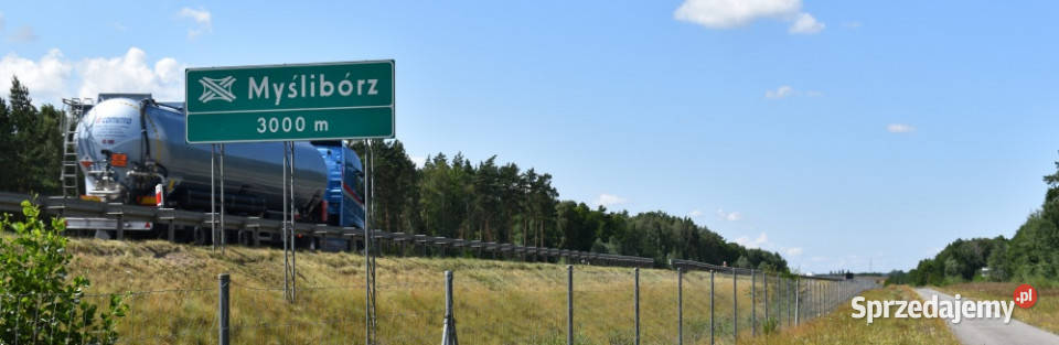 Dzialka inwestycyjna S3 3 Węzeł Myślibórz Grunt Sprzedaż