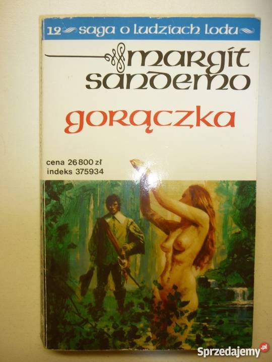 SAGA O LUDZIACH LODU TOM 12 GORĄCZKA Toruń