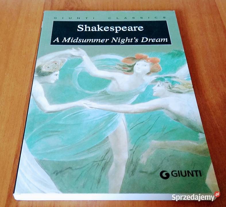 A midsummer nights dream William Shakespeare pomorskie Gdańsk