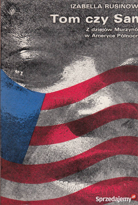 02373 TOM CZY SAM Z DZIEJÓW MURZYNÓW W AMERYCE Proza i poezja Czyrna