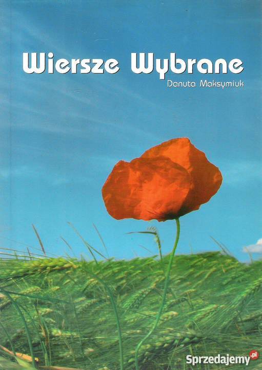 Wiersze Wybrane D Maksymiuk Puławy