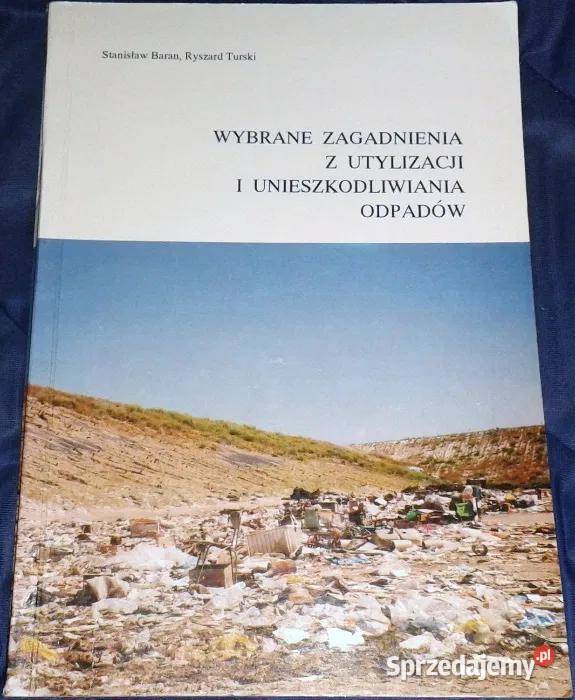 Wybrane zagadnienia z utylizacji i Kultura i Rozrywka Chełm sprzedam