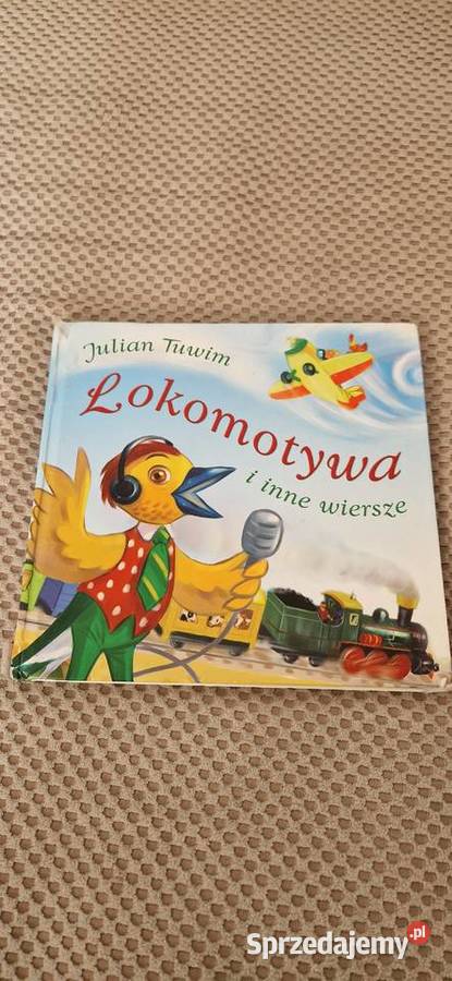 Julian Tuwim wiersze Lokomotywa Książki dla dzieci Kraków