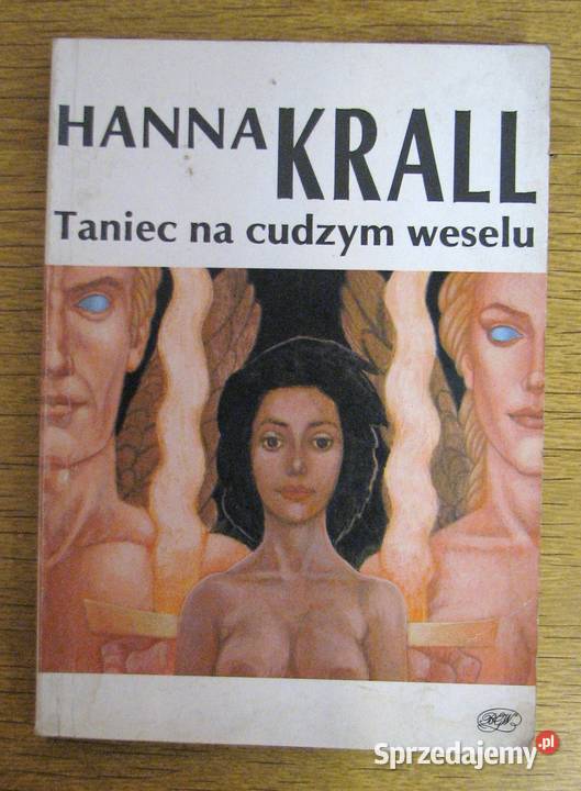 Hanna Krall Taniec na cudzym weselu Rok wydania 1993 Parczew