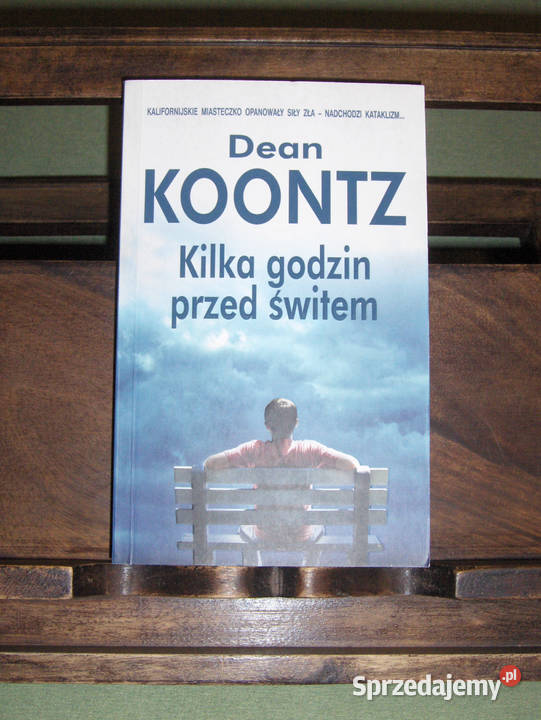 Dean Koontz Kilka godzin przed świtem horrory łódzkie Łódź
