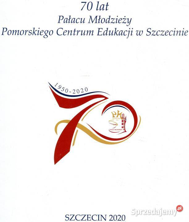 70 lat Pałacu Młodzieży Pomorskiego Centrum Szczecin