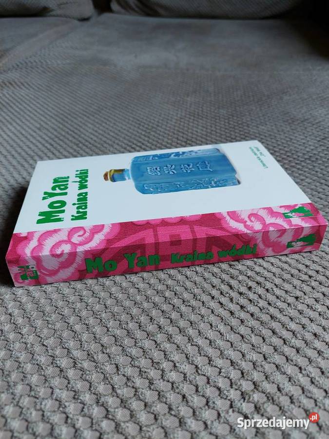 Kraina wódki Mo Yan Kraków sprzedam