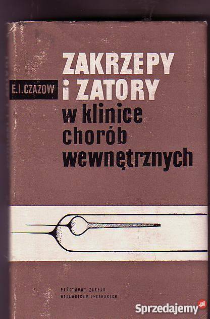 5439 ZAKRZEPY I ZATORY W KLINICE CHORÓB WEWNĘTRZ Czyrna