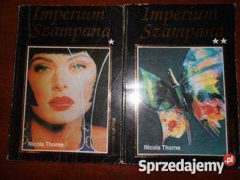 Imperium szampana 2 Tomy Nicola Thorne FA romanse Proza i poezja Goleniów