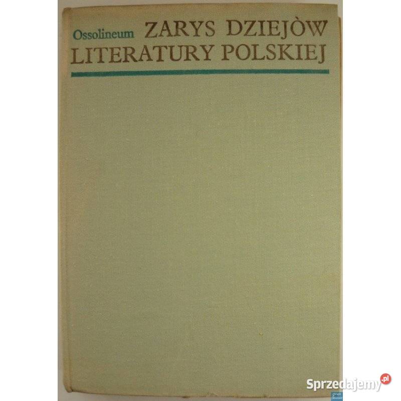 Zarys Dziejów Literatury Polskiej Kleiner J mazowieckie Siedlce