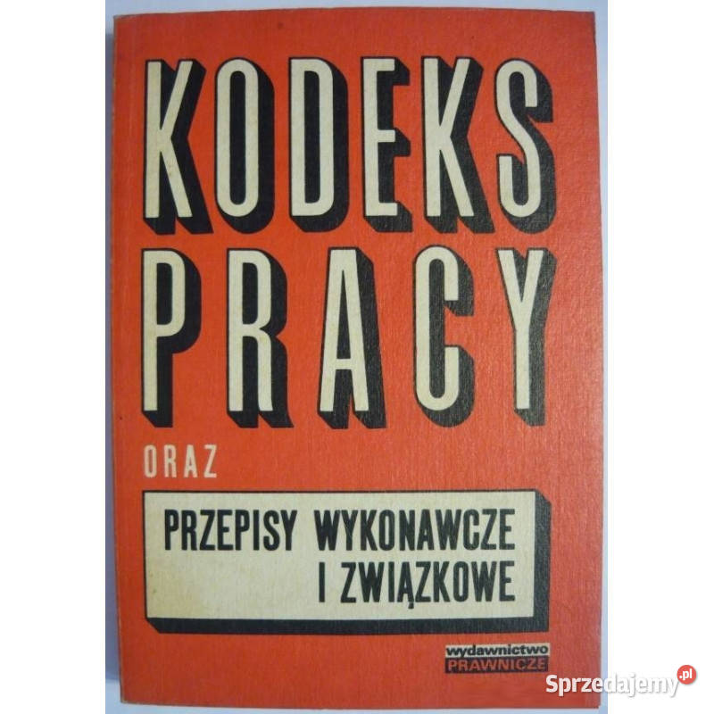 Kodeks Pracy Przepisy Wprowadzające Przepisy łódzkie
