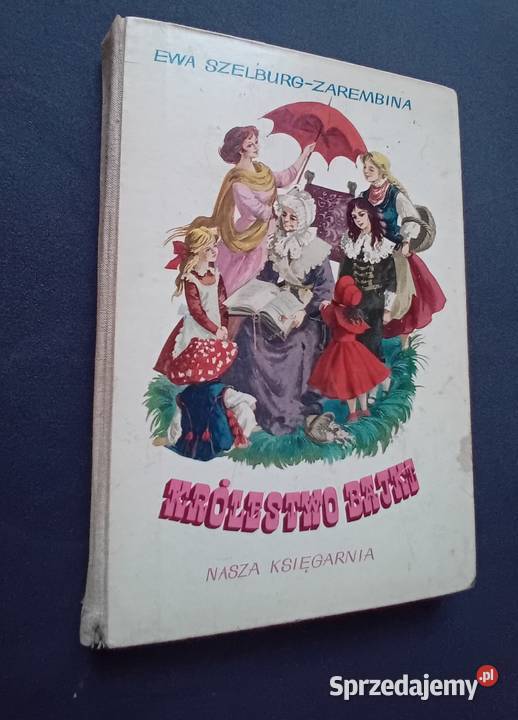 Ewa SzelburgZarembina Królestwo bajki Nasza wielkopolskie Koźminek