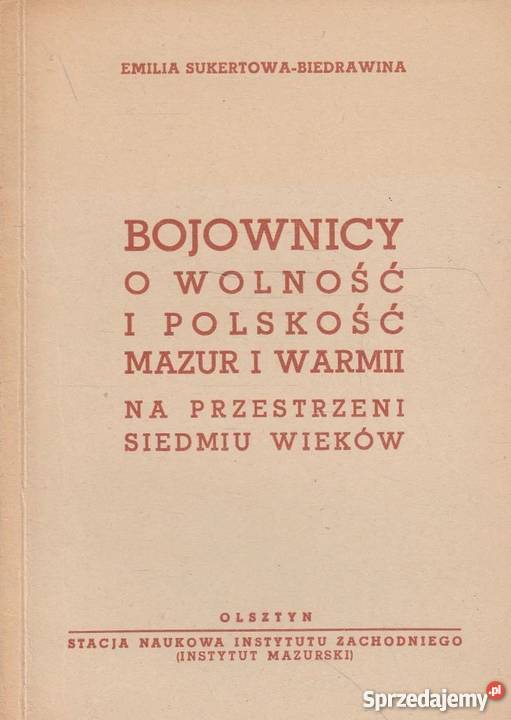 BOJOWNICY o WOLNOŚĆ i POLSKOŚĆ MAZUR i WARMII warmińsko-mazurskie