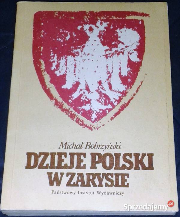 Dzieje Polski w zarysie Michał Bobrzyński Chełm