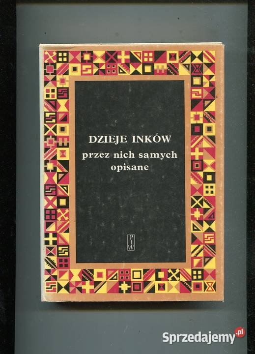 Dzieje Inków nich samych opisane Jan Szemiński Rok wydania 1989 Szczecin