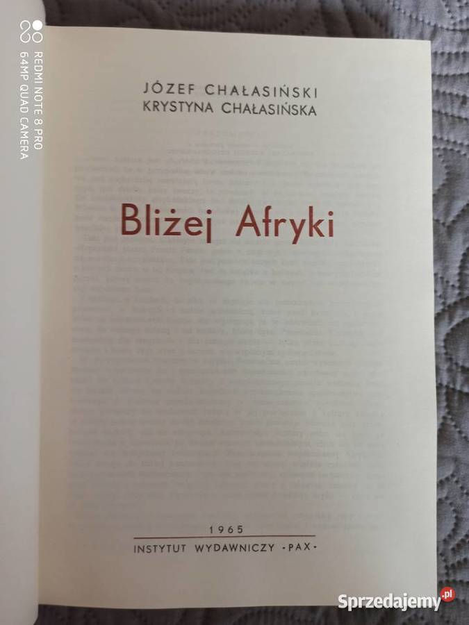 BLIŻEJ AFRYKI JChałasiński KChałasińska twarda z obwolutą Poradniki, albumy i reportaże Warszawa sprzedam
