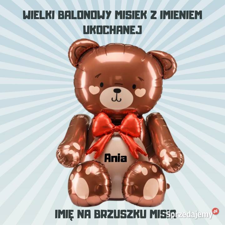Miś balonowy z imieniem ukochanej prezent na Katowice