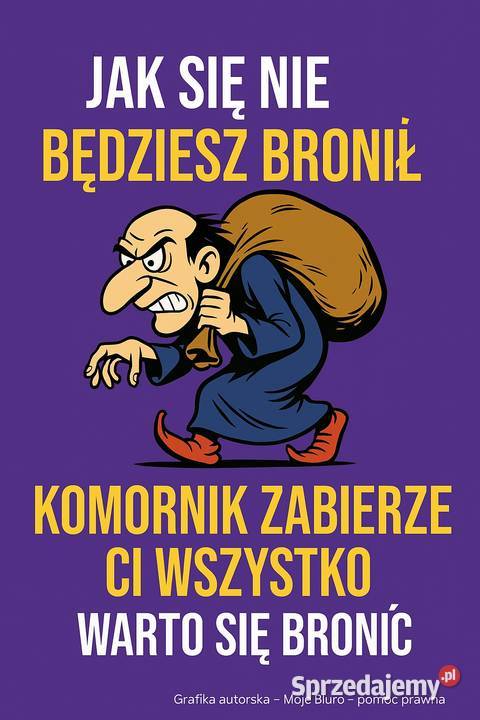Komornik zabiera Ci wszystko Zatrzymaj to Lublin