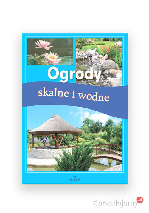 książka Ogrody skalne i wodne poradnik Wilder Rzeszów sprzedam