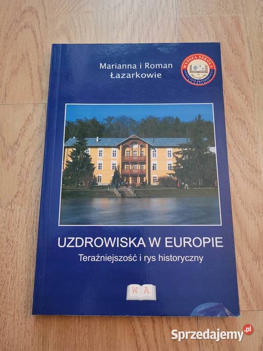 Książka Uzdrowiska w Europie Marianna i Roman Warszawa