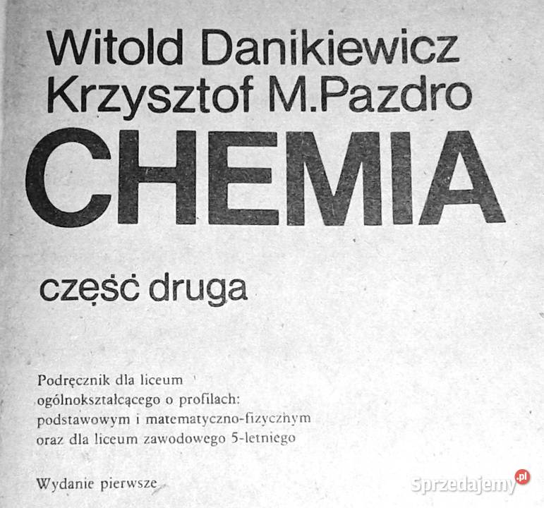 Chemia 2 Witold Danikiewicz Krzysztof M Pazdro Pozostałe Chełm