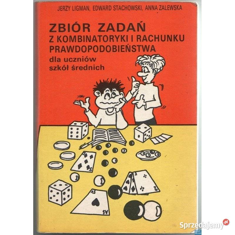 Zbiór Zadań z Kombinatoryki i Rachunku Siedlce