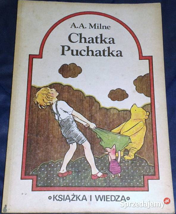 Chatka Puchatka Alan Alexander Milne Chełm sprzedam