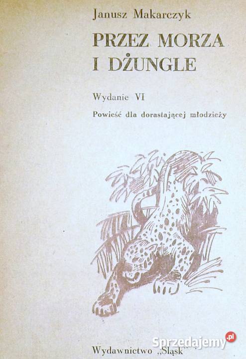 morza i dżungle Janusz Makarczyk miękka Pozostałe Chełm